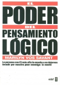 El poder del pensamiento lgico. La persona con CI ms alto le ensea a no dejarnos invadir por nuestro peor enemigo: la mente