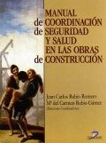 Manual de coordinaci�n de seguridad y salud en las obras de construcci�n.