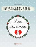 Investigamos sobre... Los abrazos.