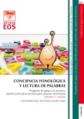 Conciencia fonol�gica y lectura de palabras Programa de apoyo a la lectura y planificaci�n de la escritura para alumnos de primaria. Volumen 1 LECTURA