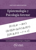 Epistemologa y Psicologa forense. Gua prctica para psiclogos y abogados