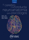 El cerebro y la conducta: neuroanatoma para psiclogos (3 edicin)