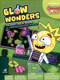 Maravillas resplandecientes (Glow Wonders) El lado brillante de la ciencia