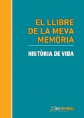 El llibre de la meva mem�ria. Hist�ria de vida
