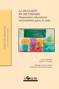 La inclusi�n en secundaria. Propuestas educativas innovadoras para el aula