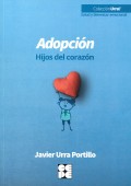 Adopcin. Hijos del corazn