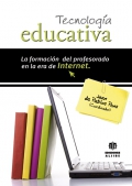 Tecnologia Educativa. La formaci�n del profesorado en la era de Internet.