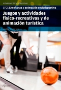 Juegos y actividades f�sico-recreativas y de animaci�n tur�stica. CFGS Ense�anza y animaci�n sociodeportiva