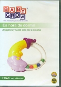 Es hora de dormir. � Im�genes y nanas para irse a la cama !. Baby Grow ( DVD )