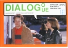 Dialogo/ue. Expresi�n Verbal, Funciones Pragm�ticas.