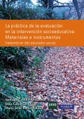 La pr�ctica de la evaluaci�n en la intervenci�n socioeducativo. Materiales e instrumentos. Vadem�cum del educador social