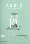 Rubio. El arte de aprender. Escritura 02. Las vocales y los nmeros 1, 2 y 3