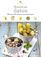 Recetas detox. 50 recetas 100 % deliciosas para eliminar txinas