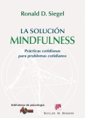 La soluci�n mindfulness Pr�cticas cotidianas para problemas cotidianos