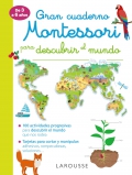 Gran cuaderno Montessori para descubrir el mundo de 3 a 6 aos