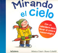 Mirando el cielo. Con un calendario para llevar el control meteorolgico