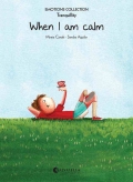 When i am calm (Tranquillity) Emotions collection 9