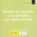 Modelo de atencin a las personas con dao cerebral. (CD-ROM)