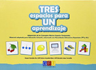 Tres espais per a un aprenentatge. Adquisici� dels Conceptes B�sics Espai-Temporals. Material adaptat per a Educaci� Infantil i alumnat amb Necessitats Educatives Especials (PT i AL).