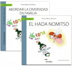Mucho m�s que un cuento para disfrutar ayudando a nuestro hijos. Gu�a: Abordar la diversidad en familia + Cuento: El hada nomitso