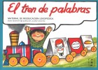 El tren de palabras. Material de reeducaci�n logop�dica