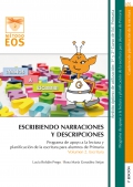 Escribiendo narraciones y descripciones Programa de apoyo a la lectura y planificaci�n de la escritura para alumnos de primaria. Volumen 2 ESCRITURA