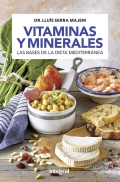 Vitaminas y minerales. Las bases de la dieta mediterránea.