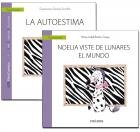 Mucho m�s que un cuento para disfrutar ayudando a nuestro hijos. Gu�a: La autoestima y Cuento: Noelia viste de lunares el mundo