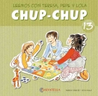 Chup-Chup 13. Leemos con Teresa, Pepe y Lola
