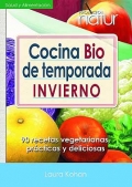 Cocina Bio de temporada Invierno. 92 recetas vegetarianas prcticas y deliciosas.