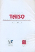 TAISO. Test de Evaluaci�n de Actitudes ante la Interacci�n Social.