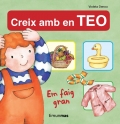 Em faig gran. Creix amb Teo.