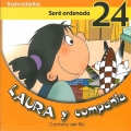 Laura y compaa-Ser ordenada 24