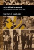 La tradici�n interpersonal. Perspectiva social y cultural en psicoan�lisis