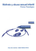 Maltrato y abuso sexual infantil. Pericia Psicol�gica