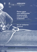 Guas para una edificacin responsable con el medio en el entorno natural.