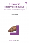 El trastorno obsesivo-compulsivo. Manual pr�ctico de tratamientos psicol�gicos