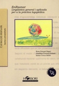 Enraonar. Ling��stica general i aplicada per a la pr�ctica logop�dica.
