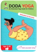Yoga Doda. Gua ilustrada de yoga para nios. Relajacin y serenidad.