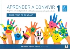 Aprender a convivir 1. Alumno. Programa para la adquisici�n de habilidades en educaci�n infantil