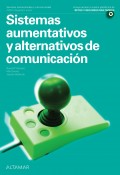 Sistemas aumentativos y alternativos de comunicaci�n. Servicios socioculturales y a la comunidad. CFGS. Integraci�n social