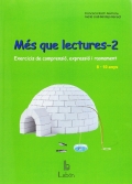 Mes que lectures-2. Exercicis de comprensi, expressi i raonament. 8-10 anys