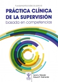 Fundamentos bsicos para la prctica clnica de la supervisin basada en competencias