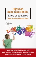 Hijos con altas capacidades. El reto de educarlos