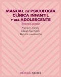 Manual de psicolog�a cl�nica infantil y del adolescente. Trastornos generales