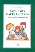 Estudiar y hacer la tarea. Alumnos de la ESO, incluso con TDAH