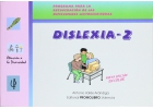 Dislexia 2 - Programa para la recuperacin de las dificultades lectoescritoras.