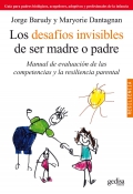 Los desaf�os invisibles de ser madre o padre. Manual de evaluaci�n de las competencias y la resiliencia parental.
