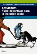 Actividades f�sico-deportivas para la inclusi�n social. CFGS Ense�anza y animaci�n sociodeportiva