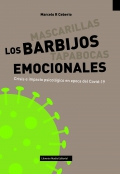 Los barbijos emocionales. Crisis e impacto psicol�gico en �poca de Covid-19